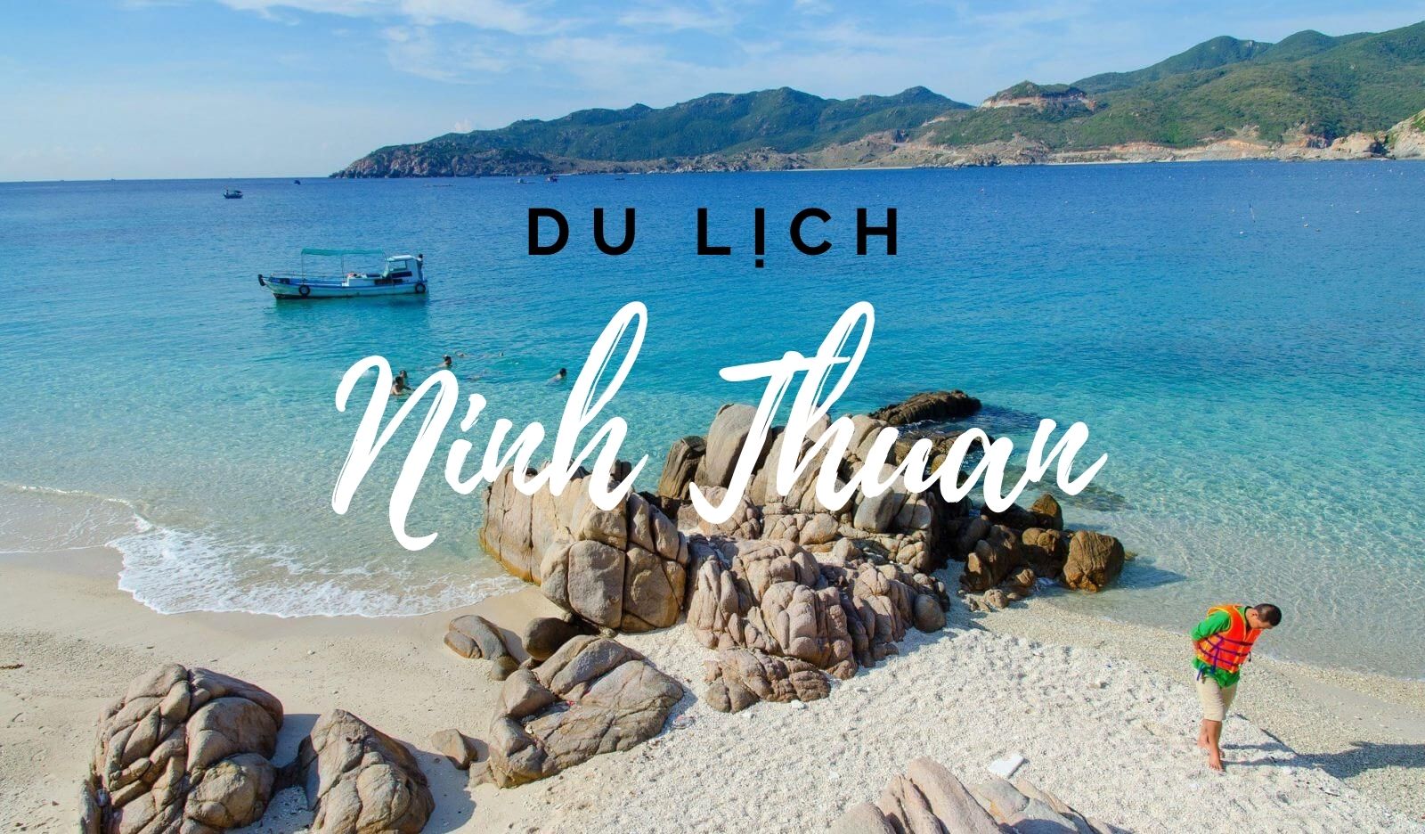 Top 15 địa điểm tham quan Ninh Thuận đẹp nhất