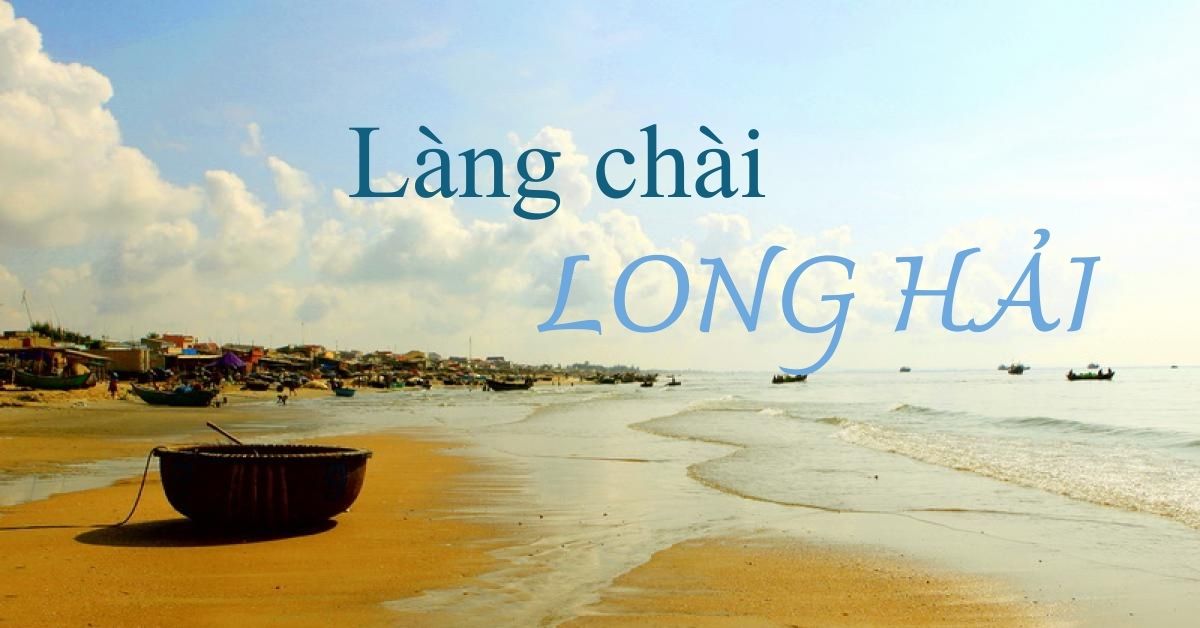 Làng chài thuyền thúng Long Hải - Dinh Cô