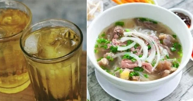 Khi ăn phở, uống trà đá cùng lúc liệu có hại sức khỏe?